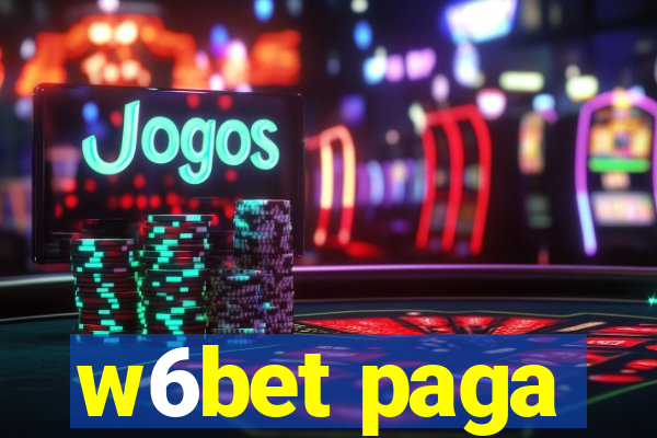 w6bet paga